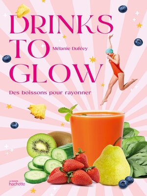 cover image of Drinks to glow